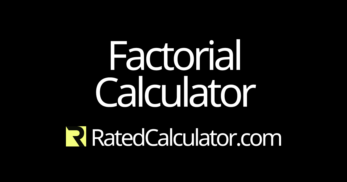 Factorial Calculator | Calculate n!